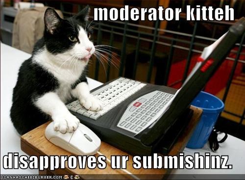 Name:  lolcat-funny-picture-moderator1.jpg
Views: 49
Size:  40.1 KB