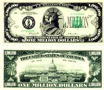 Name:  Classic_Million_Dollar_Bills.jpg
Views: 60
Size:  23.6 KB